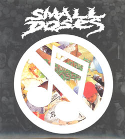 Small Doses compilation